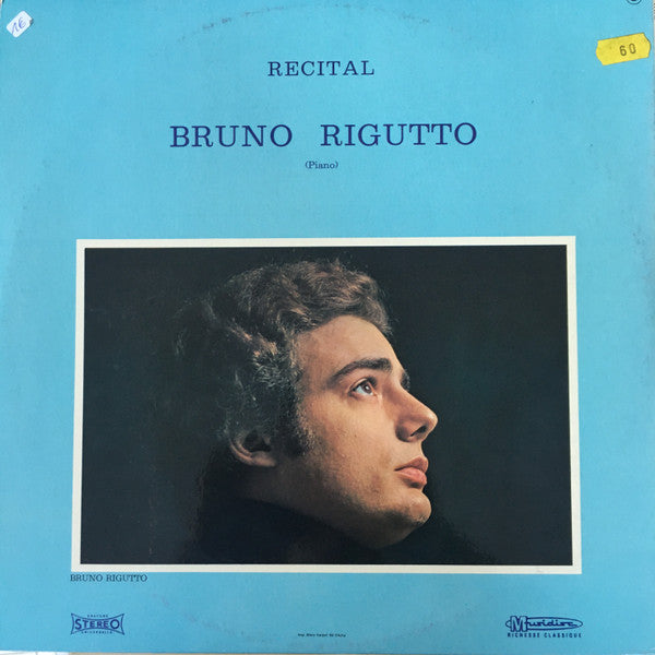 Bruno Rigutto, Frédéric Chopin, Franz Liszt : Bruno Rigutto - Récital (2xLP)