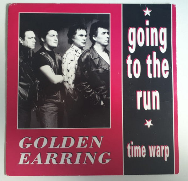 Golden Earring : Going To The Run (7")