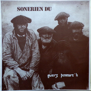 Sonerien Du : Gwerz Penmarc'h (LP, Album, RE)