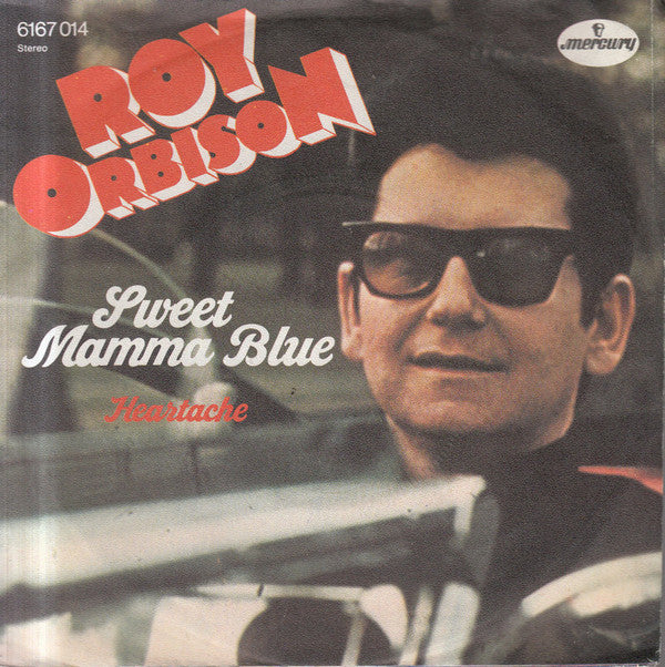 Roy Orbison : Sweet Mamma Blue (7", Single)