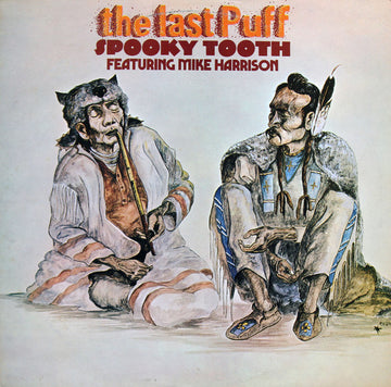 Spooky Tooth Featuring Mike Harrison (2) : The Last Puff (LP, Album)