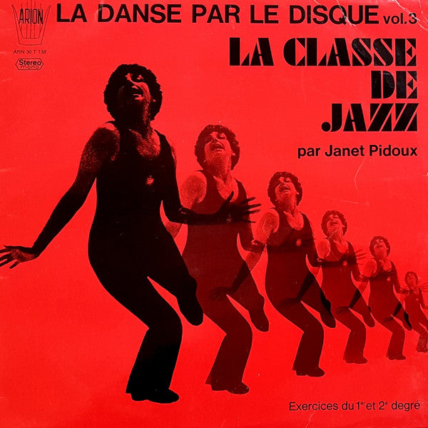 Janet Pidoux : La Danse Par Le Disque Vol.3 La Classe De Jazz (LP, "U")
