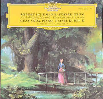 Robert Schumann ∙ Edvard Grieg, Géza Anda ∙ Rafael Kubelik, Berliner Philharmoniker : Klavierkonzerte In A-moll = Piano Concertos In A Minor (LP, Album, RE)