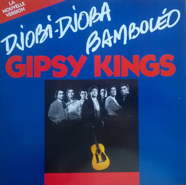 Gipsy Kings : Bamboléo / Djobi-Djoba - La Nouvelle Version (12", Maxi)