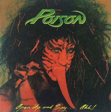 Poison (3) : Open Up And Say ...Ahh! (LP, Album)