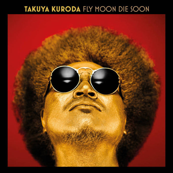 Takuya Kuroda : Fly Moon Die Soon (LP, Album)