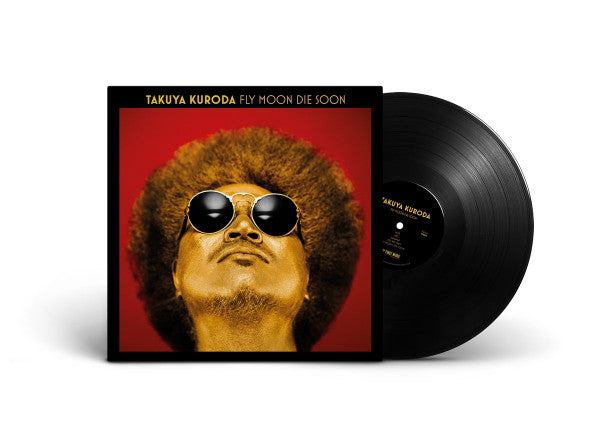 Takuya Kuroda : Fly Moon Die Soon (LP, Album)