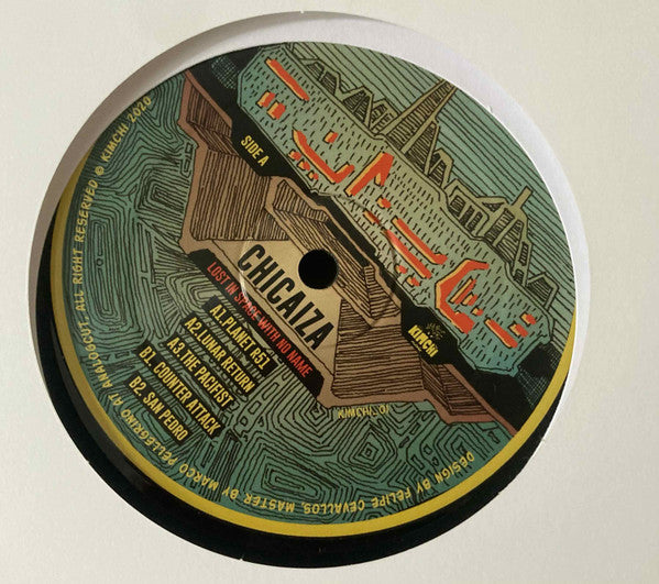 Chicaiza : Lost In Space With No Name (12")