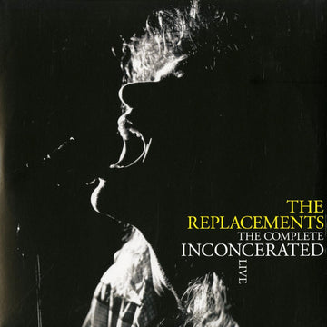 The Replacements : The Complete Inconcerated Live (3xLP, RSD, Ltd)