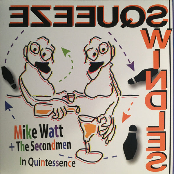 Mike Watt & The Secondmen : In Quintessence (7", RSD, Single, Ltd)