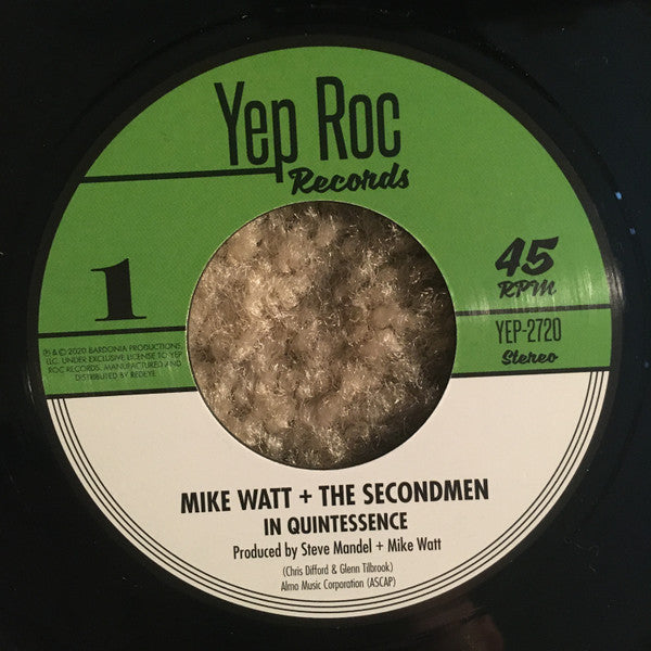 Mike Watt & The Secondmen : In Quintessence (7", RSD, Single, Ltd)