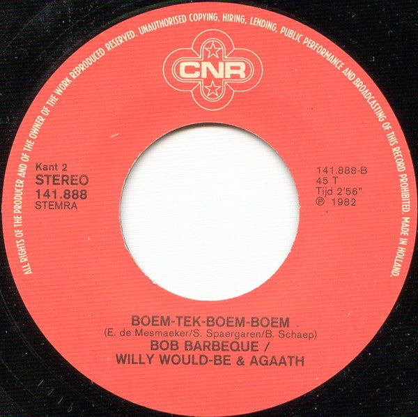 Bob Barbeque & Willy Would-Be Plus Agaath : Bla Bla Bla (7", Single)