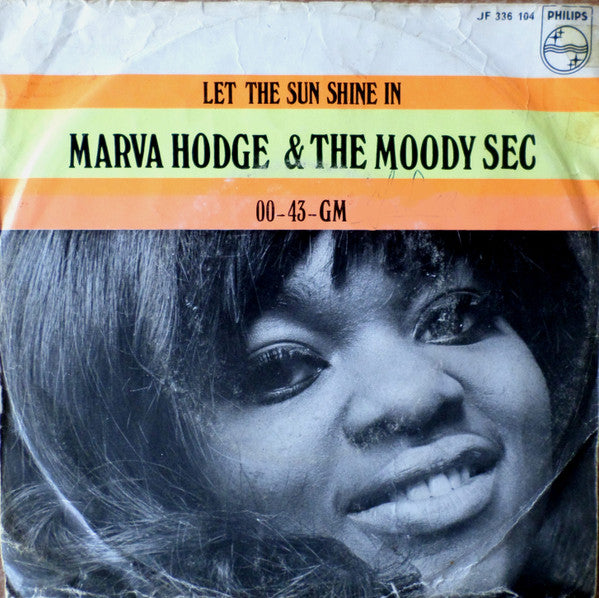 Marva Hodge & The Moody Sec* : Let The Sun Shine In / 00-43-GM (7", Single, Mono)