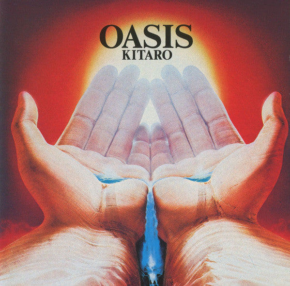 Kitaro : Oasis (CD, Album, RE)