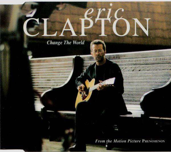 Eric Clapton : Change The World (CD, Single)