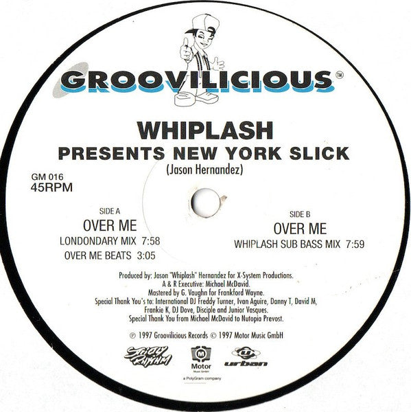 Whiplash Presents New York Slick : Over Me (12")