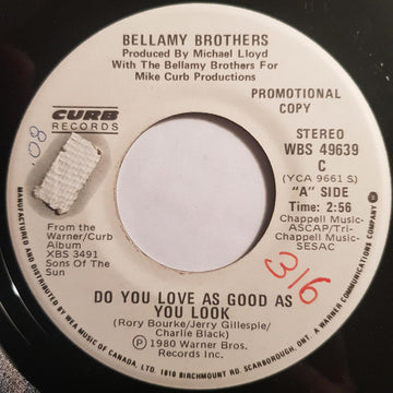 Bellamy Brothers : Do You Love As Good As You Look (7", Promo)