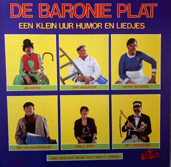 De Baronie Plat : Een Klein Uur Humor En Liedjes (LP, Album)