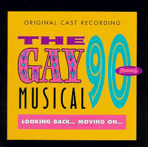 Various : The Gay 90s (Original Cast Recording) (CD, Album)