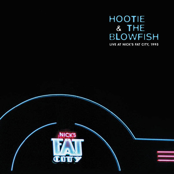 Hootie & The Blowfish : Live At Nick's Fat City, 1995 (2xLP, Album, RSD, Ltd, RM)