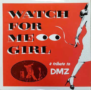 Various : Watch For Me Girl - A Tribute To DMZ (10", Comp)