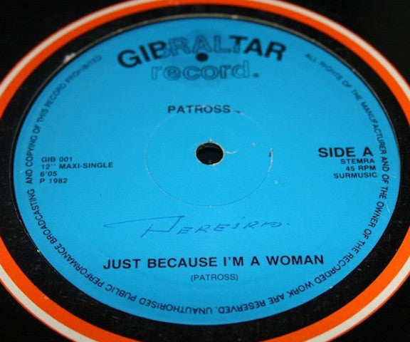 Pat Ross : Just Because I'm A Woman / Love (12", Maxi)