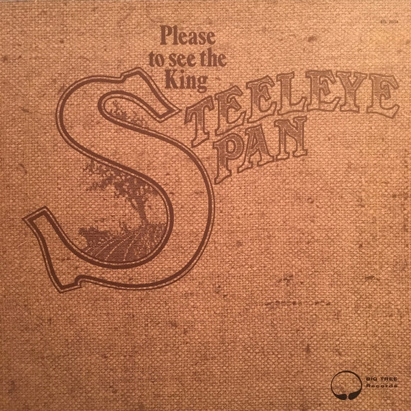 Steeleye Span : Please To See The King (LP, Album, Mon)