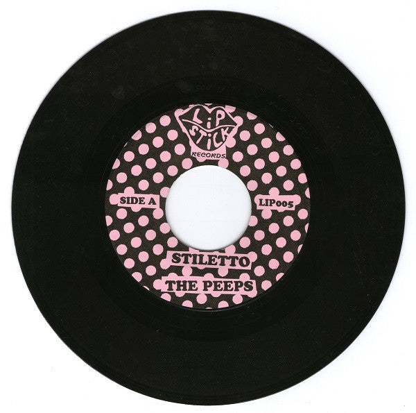 The Peeps (2) : Stiletto (7")