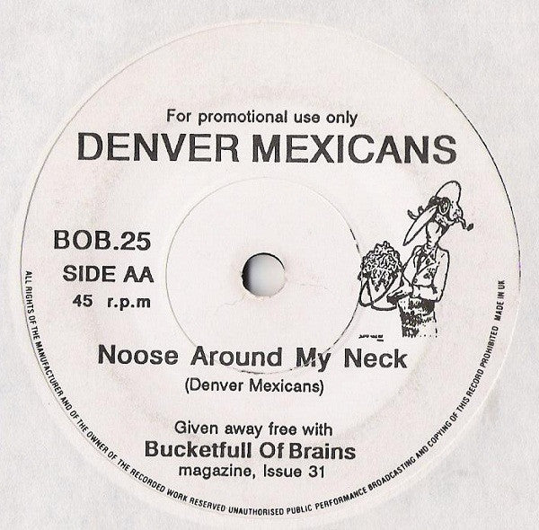 The Flamin' Groovies / Denver Mexicans : Step Up (Live) / Noose Around My Neck (7", Promo)