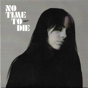 Billie Eilish : No Time To Die (7", Single, Ltd, Smo)