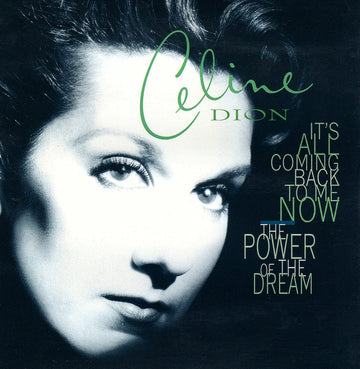 Celine Dion* : It's All Coming Back To Me Now / The Power Of The Dream (CD, Single, Car)