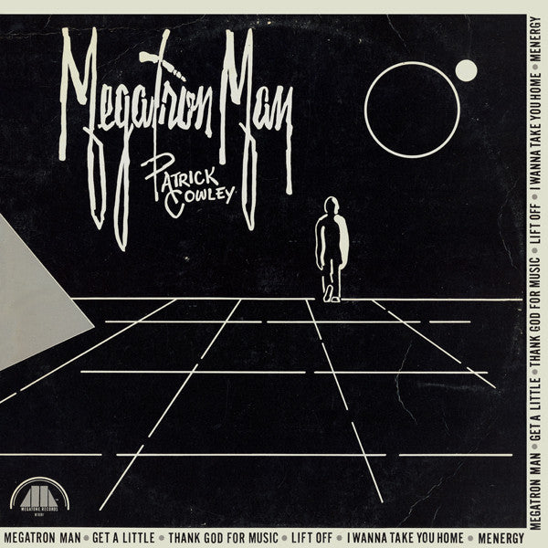 Patrick Cowley : Megatron Man (LP, Album)