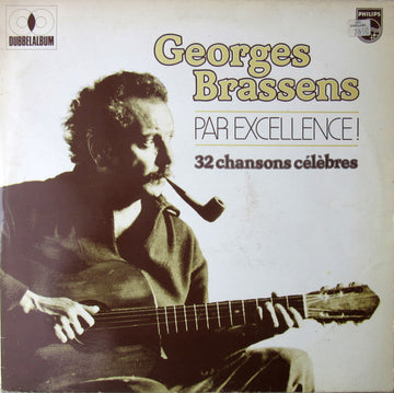 Georges Brassens : Georges Brassens Par Excellence! 32 Chansons Célèbres (2xLP, Album, Comp, Gat)