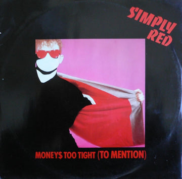 Simply Red : Money$ Too Tight  (To Mention) (12", Maxi)