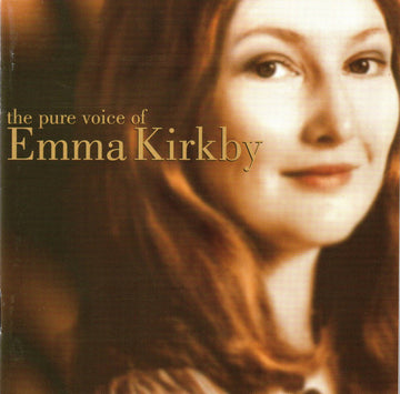 Emma Kirkby, The Academy Of Ancient Music, Christopher Hogwood : The Pure Voice Of Emma Kirkby (CD, Comp)