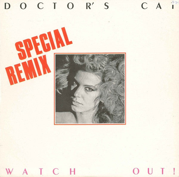 Doctor's Cat : Watch Out! (Special Remix) (12", Pic)