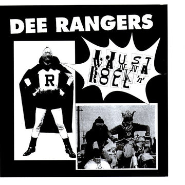 Dee Rangers : I Just Wanna Rock 'N' Roll (7", EP, Ltd, Num)