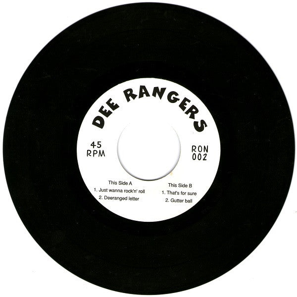 Dee Rangers : I Just Wanna Rock 'N' Roll (7", EP, Ltd, Num)