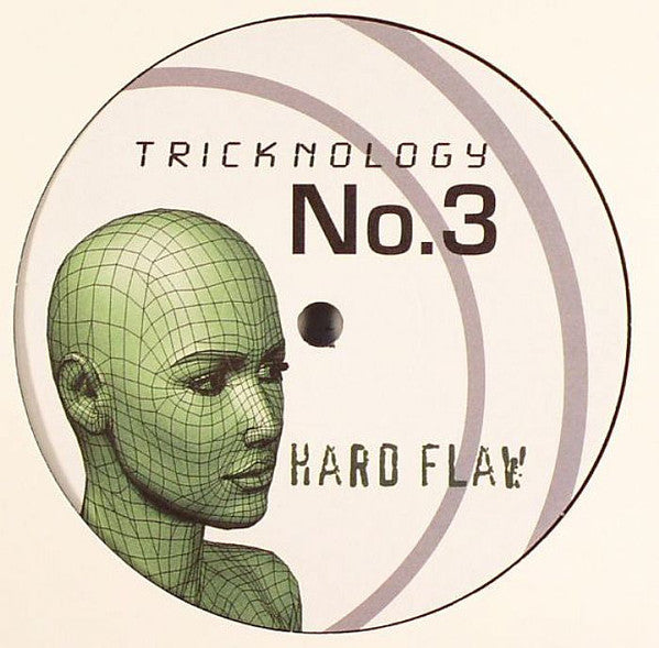 Tricknology : No. 3 (Hard Flaw) (12", S/Sided)