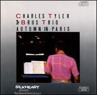 Charles Tyler / Brus Trio : Autumn In Paris (LP)