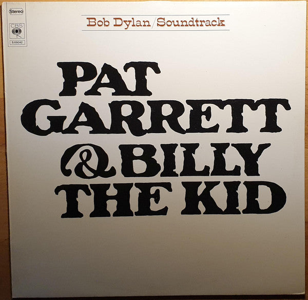 Bob Dylan : Pat Garrett & Billy The Kid (Original Soundtrack Recording) (LP, Album)