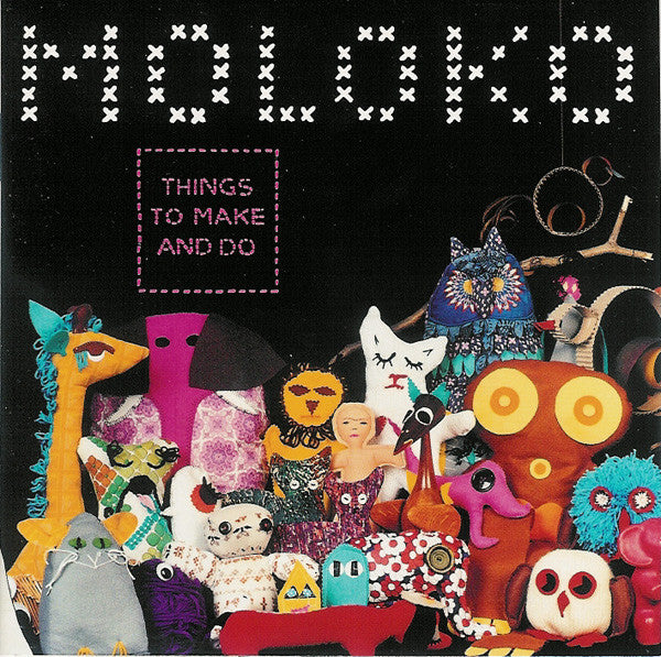 Moloko : Things To Make And Do (CD, Album, RP)