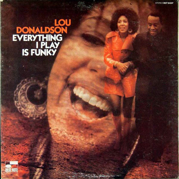 Lou Donaldson : Everything I Play Is Funky (LP, Album, Gat)