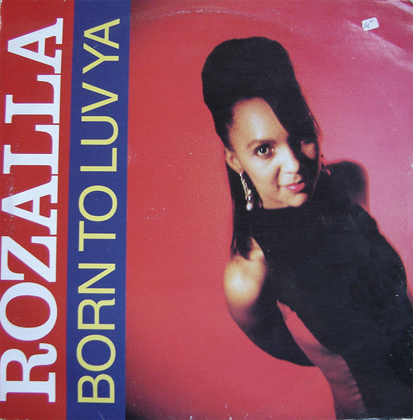 Rozalla : Born To Luv Ya (12")