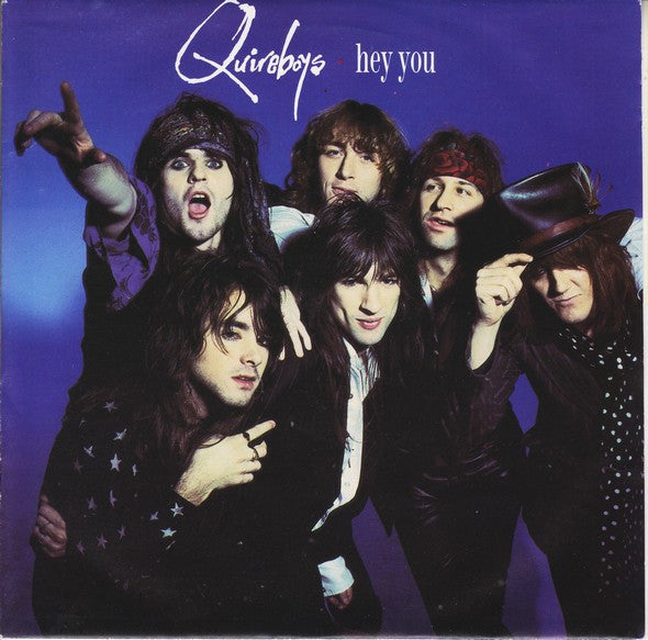 The Quireboys : Hey You (7", Single, Pap)