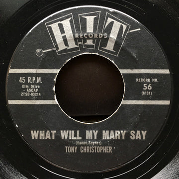 Tony Christopher / The Dacrons : What Will My Mary Say / South Street (7", Mono)