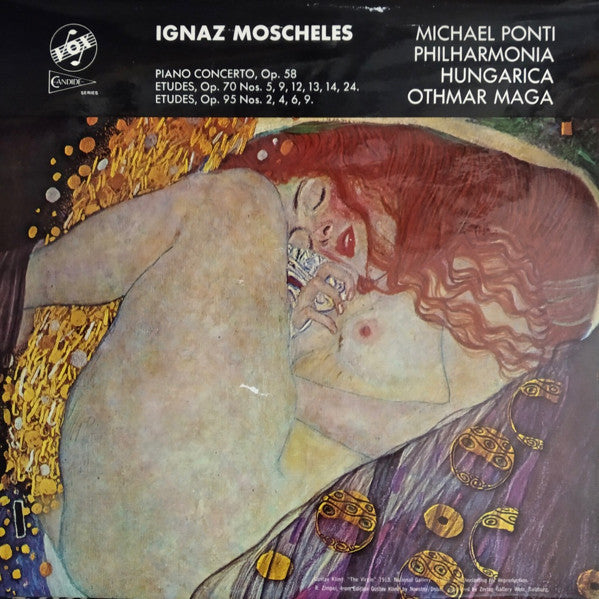 Ignaz Moscheles - Michael Ponti, Philharmonia Hungarica, Othmar F. M. Mága : Piano Concerto, Op. 58 / Etudes, Op. 70 Nos. 5, 9, 12, 13, 14, 24 / Etudes, Op. 95 Nos. 2, 4, 6, 9 (LP, Album)