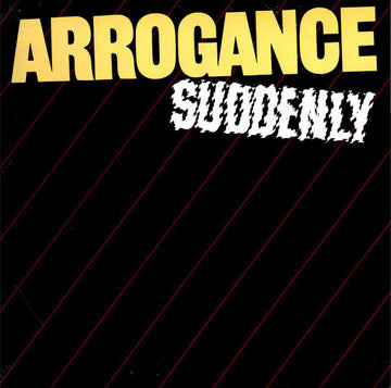 Arrogance (5) : Suddenly (LP, Album, Promo)