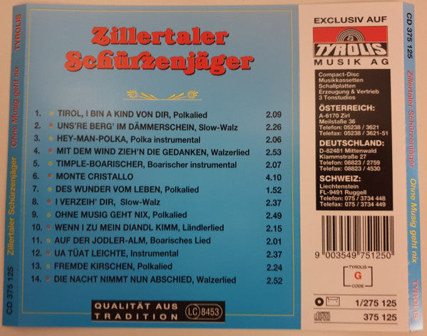 Zillertaler Schürzenjäger : Ohne Musig Geht Nix (CD)