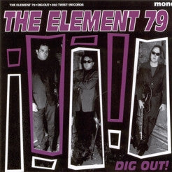 The Element 79 : Dig Out! (CD, Album, Mono)